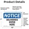 Signmission Deliveries Enter Here OSHA Notice Sign, Vinyl Decal, 10in W x 7in L, 2PK OS-2PACK-NS-D-710-L-10964 - alternate 5